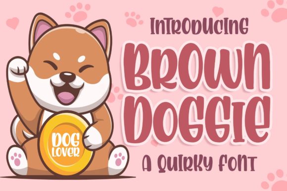 Brown Doggie: A Playful Display Font for Authentic Branding