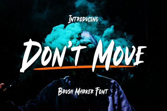 Don t Move: The Perfect Display Font for Your Digital Brand