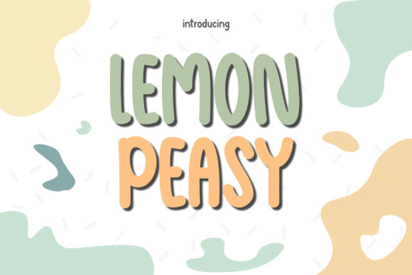 Enhance Your Campaigns with Lemon Peasy Font