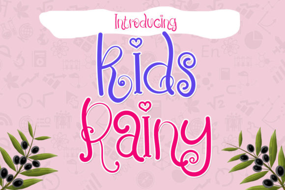Kids Rainy: A Beautiful and Sweet Font for Your Brand Story