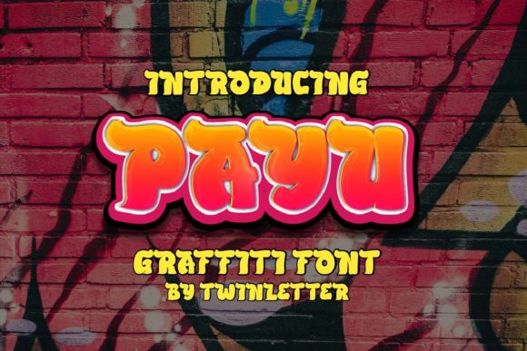 Payu: A Bold Graffiti Font for Street-Style Branding