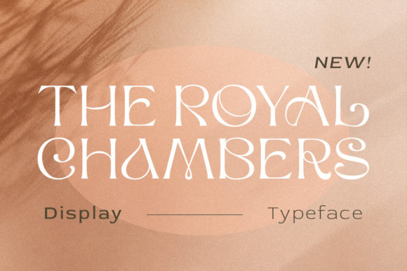 The Royal Chambers: A Designer's Guide to a Distinctive Display Serif